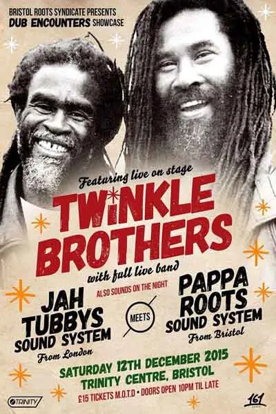 Bristol Roots Syndicate Presents Dub Encounters Showcase — Twinkle Brothers Live